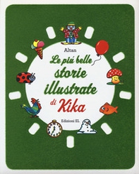Le più belle storie illustrate di Kika - Librerie.coop Le più belle storie illustrate di Kika - Librerie.coop