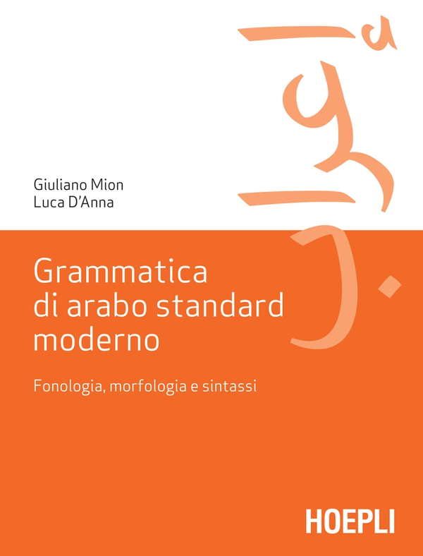 Grammatica di arabo standard moderno - Librerie.coop Grammatica di arabo standard moderno - Librerie.coop