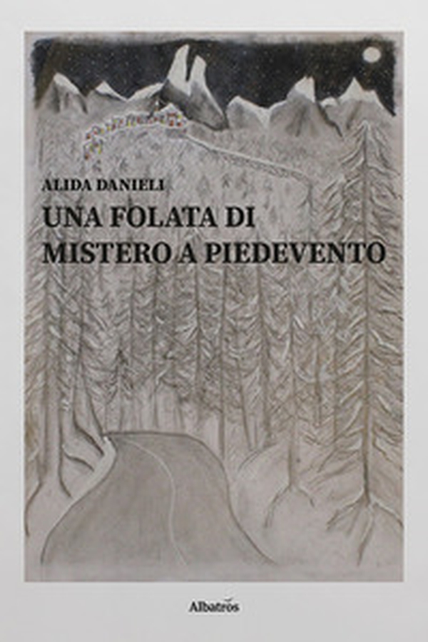 Una folata di mistero a Piedevento - Librerie.coop Una folata di mistero a Piedevento - Librerie.coop