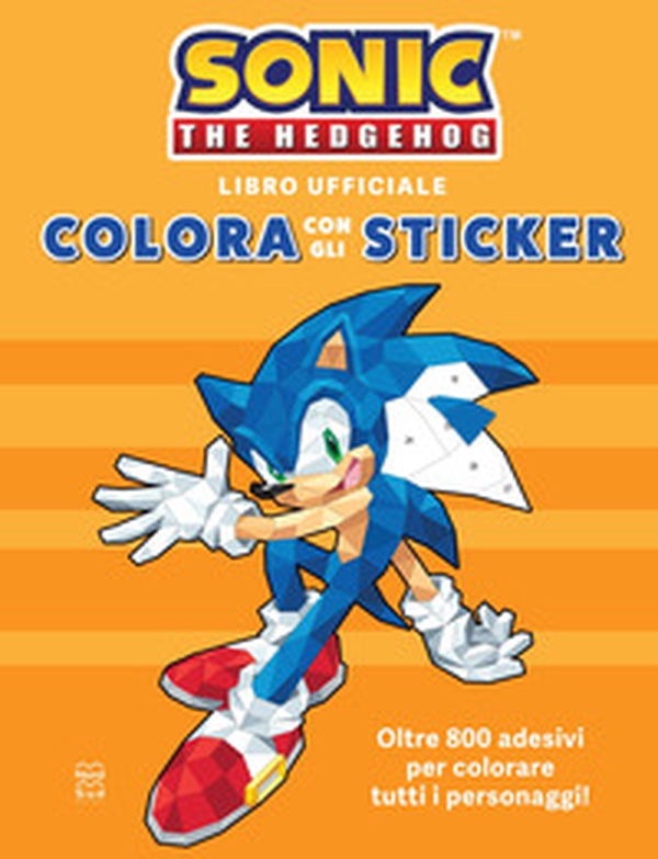 Sonic the Hedgehog. Colora con gli sticker - Librerie.coop Sonic the Hedgehog. Colora con gli sticker - Librerie.coop
