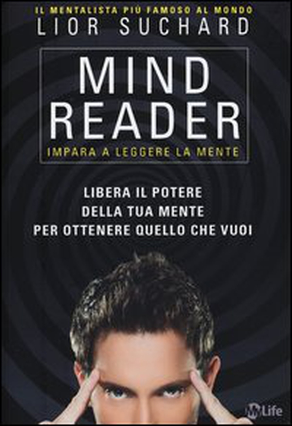 Mind reader. Impara a leggere la mente - Librerie.coop Mind reader. Impara a leggere la mente - Librerie.coop