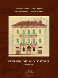 Ceprano, immagini e storie. Saggi scelti - Librerie.coop