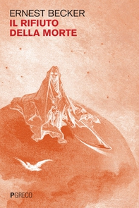 Il rifiuto della morte - Librerie.coop
