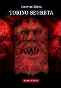 Torino segreta - Librerie.coop