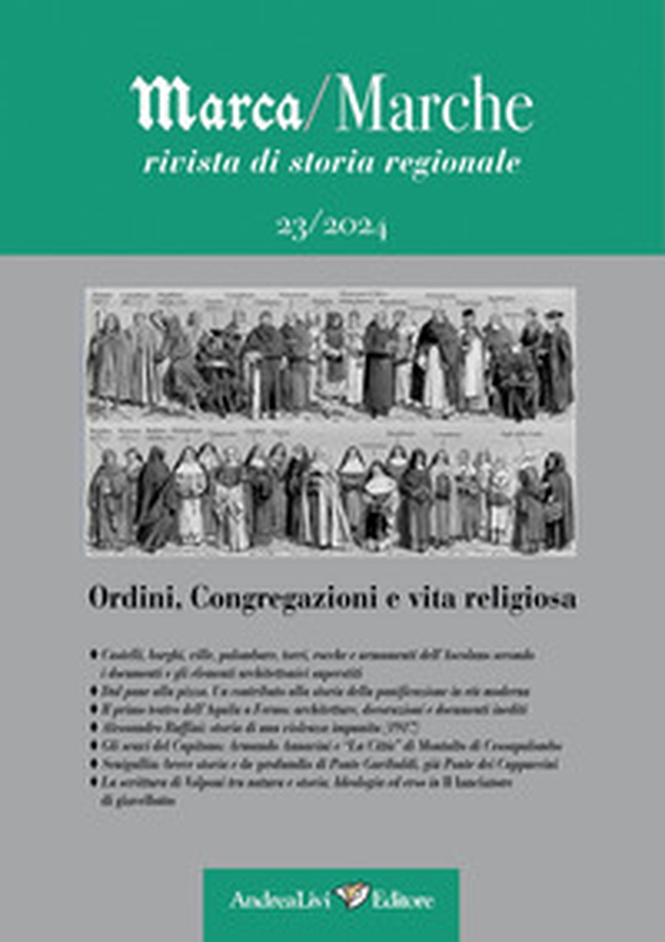 Marca/Marche. Rivista di storia regionale - Vol. 23 - Librerie.coop Marca/Marche. Rivista di storia regionale - Vol. 23 - Librerie.coop