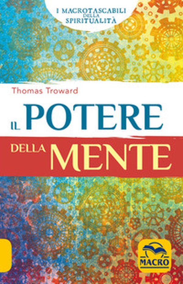 Il potere della mente - Librerie.coop Il potere della mente - Librerie.coop