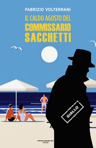 Il caldo agosto del commissario Sacchetti - Librerie.coop