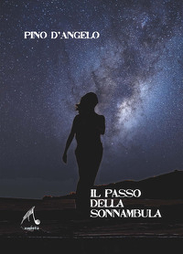 Il passo della sonnambula - Librerie.coop