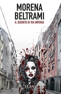 Il segreto di via Untoria - Librerie.coop