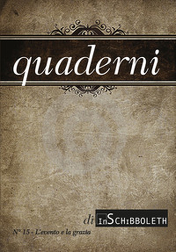 Quaderni di Inschibboleth - Vol. 15 - Librerie.coop Quaderni di Inschibboleth - Vol. 15 - Librerie.coop