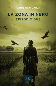La zona in nero - Vol. 2 - Librerie.coop