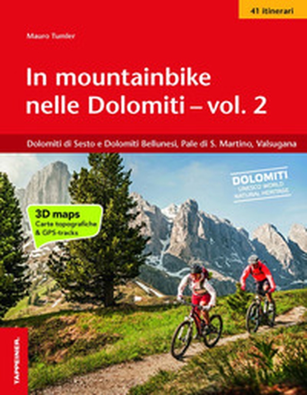 In mountainbike nelle Dolomiti - Vol. 2 - Librerie.coop In mountainbike nelle Dolomiti - Vol. 2 - Librerie.coop