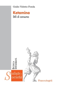 Ketamina. Stili di consumo - Librerie.coop Ketamina. Stili di consumo - Librerie.coop