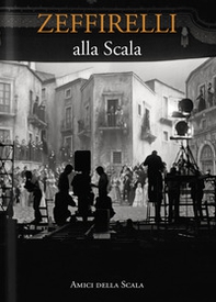 Zeffirelli alla Scala. Ediz. italiana e inglese - Librerie.coop Zeffirelli alla Scala. Ediz. italiana e inglese - Librerie.coop