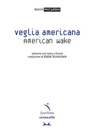 Veglia americana-American wake - Librerie.coop