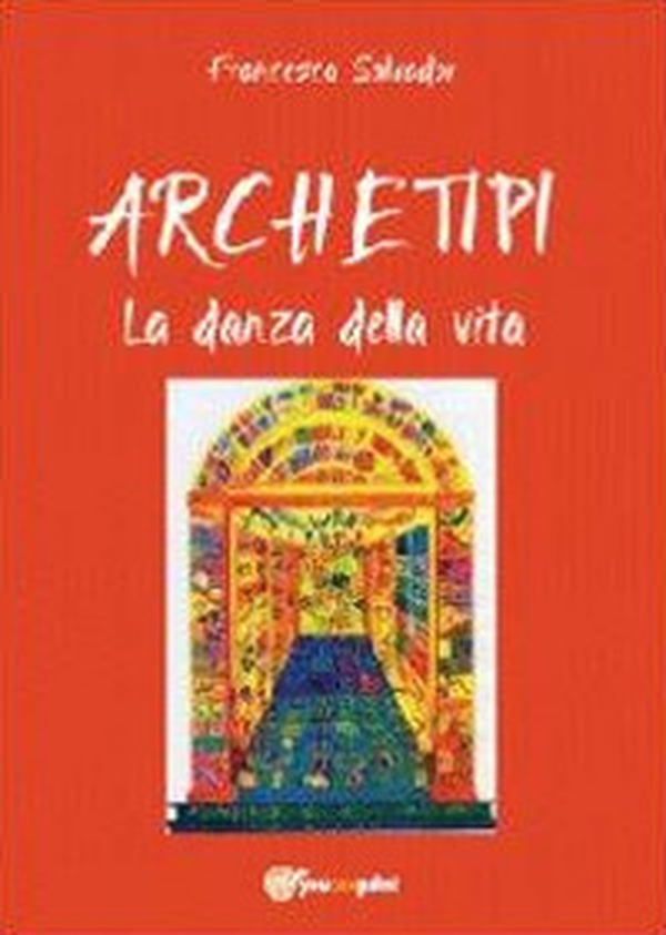 Archetipi. La danza della vita - Librerie.coop Archetipi. La danza della vita - Librerie.coop