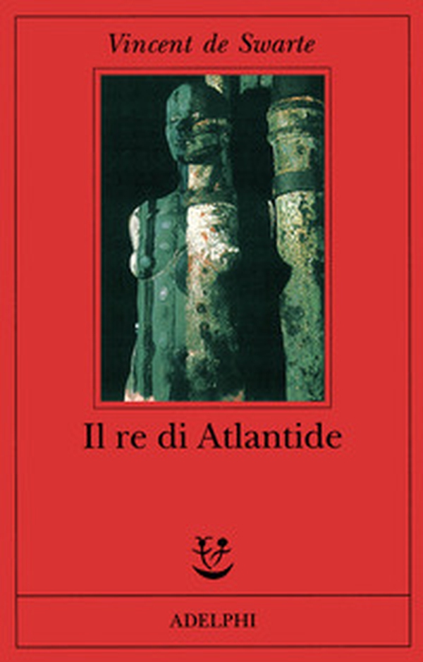 Il re di Atlantide - Librerie.coop Il re di Atlantide - Librerie.coop
