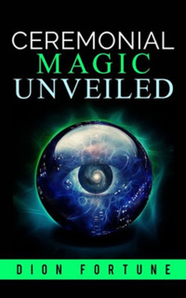 Cerimonial magic unveiled - Librerie.coop Cerimonial magic unveiled - Librerie.coop