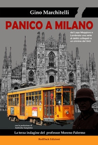 Panico a Milano. La terza indagine del professor Moreno Palermo - Librerie.coop