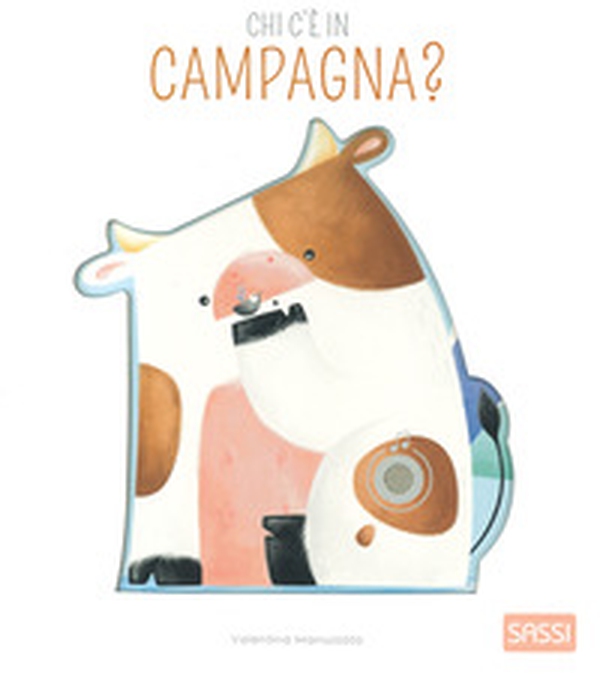 Chi c'è in campagna? Libro sonoro - Librerie.coop Chi c'è in campagna? Libro sonoro - Librerie.coop