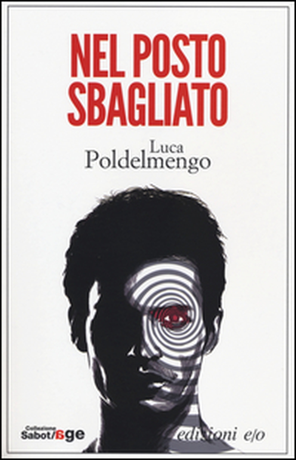 Nel posto sbagliato - Librerie.coop Nel posto sbagliato - Librerie.coop