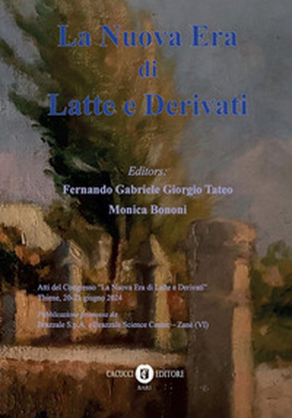La nuova era di latte e derivati. Atti del Congresso «La nuova era di latte e derivati» (Thiene, 20-21 giugno 2024) - Librerie.coop La nuova era di latte e derivati. Atti del Congresso «La nuova era di latte e derivati» (Thiene, 20-21 giugno 2024) - Librerie.coop