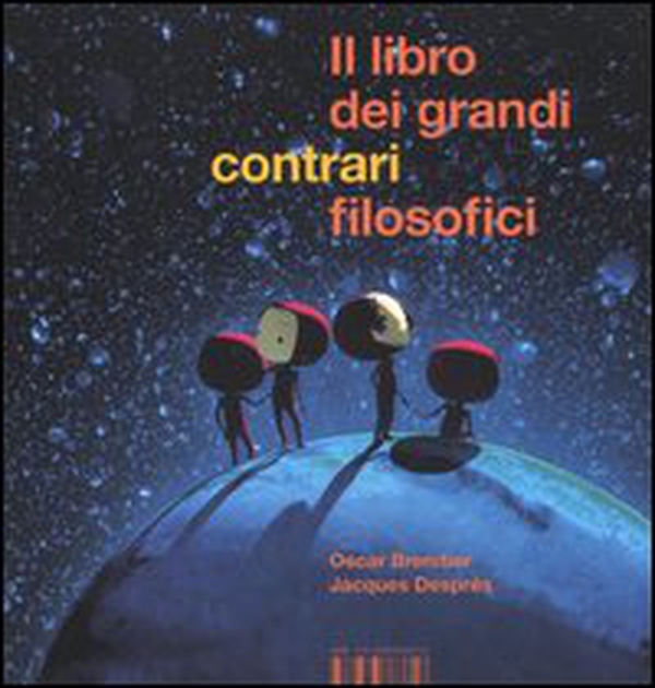 Il libro dei contrari filosofici - Librerie.coop Il libro dei contrari filosofici - Librerie.coop