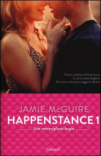 Una meravigliosa bugia. Happenstance - Vol. 1 - Librerie.coop Una meravigliosa bugia. Happenstance - Vol. 1 - Librerie.coop