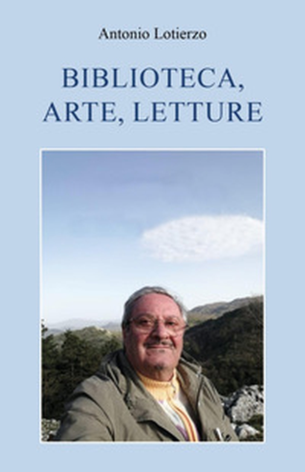 Biblioteca, arte, letture - Librerie.coop Biblioteca, arte, letture - Librerie.coop