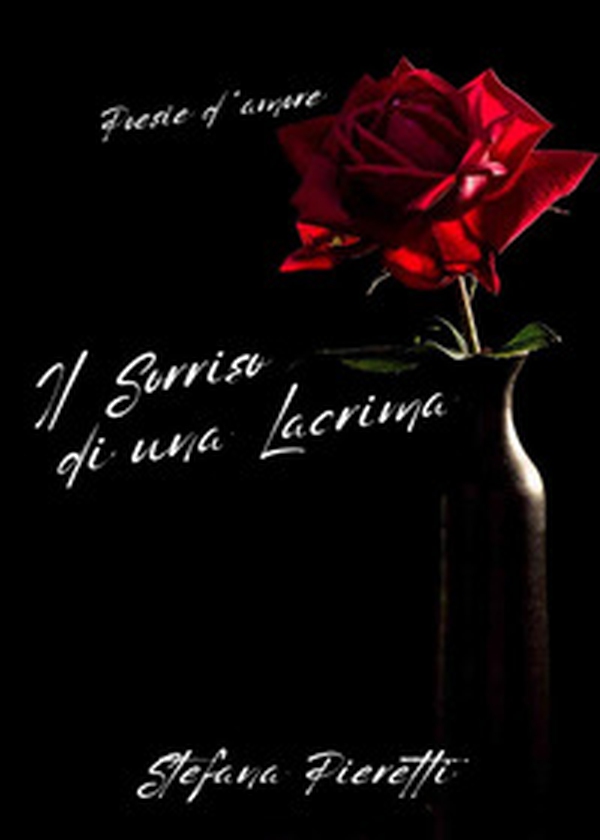 Il sorriso di una lacrima - Librerie.coop Il sorriso di una lacrima - Librerie.coop
