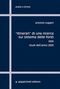 «Itinerari» di una ricerca sul sistema delle fonti - Vol. 29 - Librerie.coop