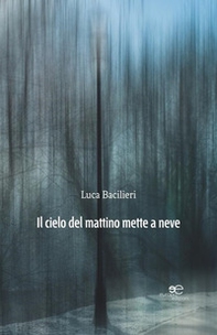 Il cielo del mattino mette a neve - Librerie.coop