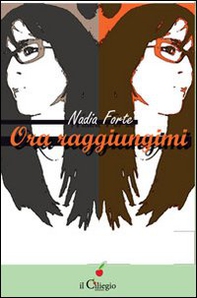 Ora raggiungimi - Librerie.coop