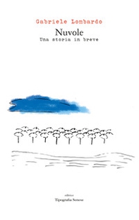 Nuvole. Una storia in breve - Librerie.coop