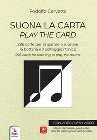 Suona la carta. 296 carte per imparare a suonare la batteria e il solfeggio ritmico-Play the card. 296 cards for lerning to play the drums - Librerie.coop