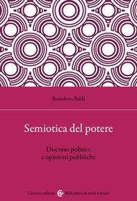 Semiotica del potere. Discorso politico e opinioni pubbliche - Librerie.coop
