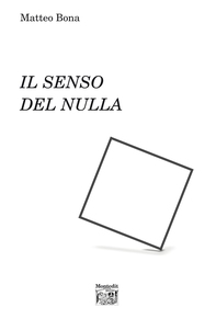 Il senso del nulla - Librerie.coop