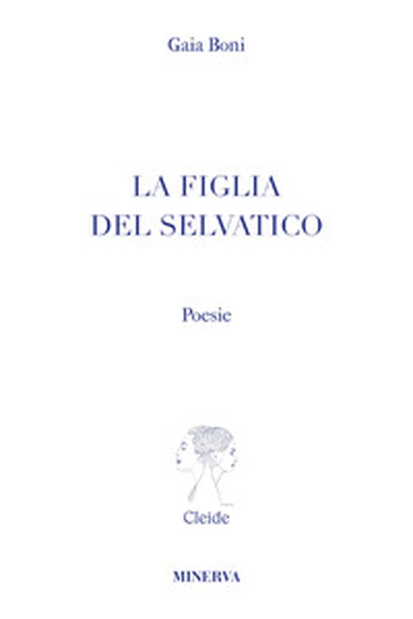 La figlia del selvatico - Librerie.coop La figlia del selvatico - Librerie.coop