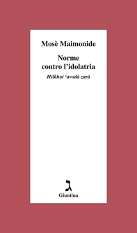 Norme contro l'idolatria - Librerie.coop