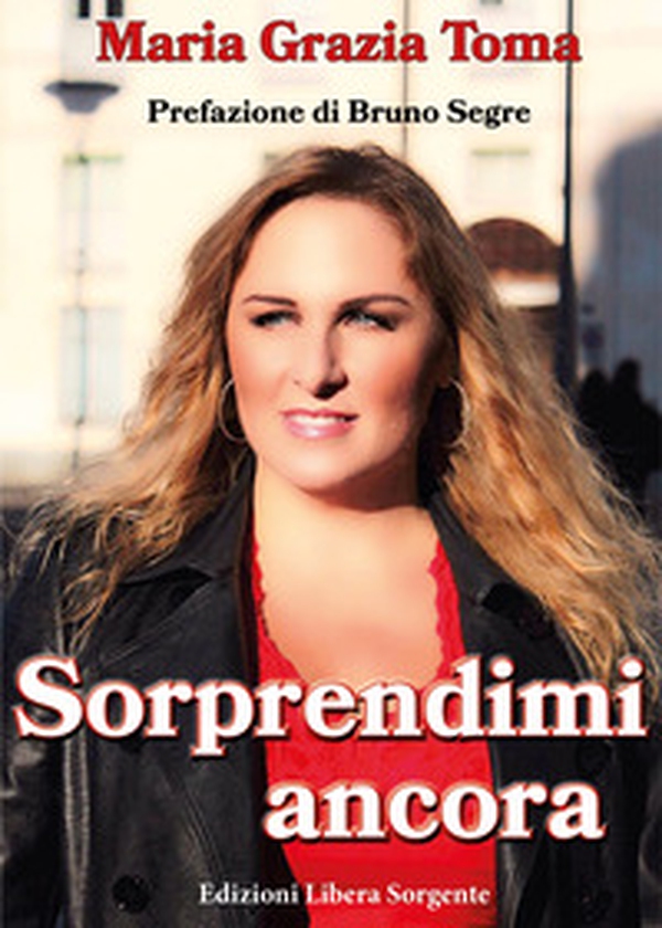 Sorprendimi ancora - Librerie.coop Sorprendimi ancora - Librerie.coop