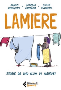 Lamiere. Storie da uno slum di Nairobi - Librerie.coop