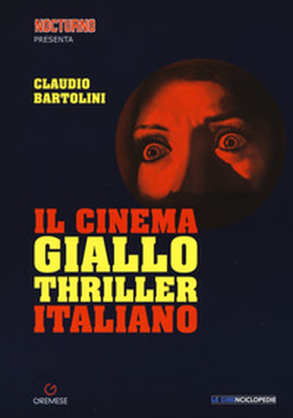 Il cinema giallo-thriller italiano - Librerie.coop Il cinema giallo-thriller italiano - Librerie.coop