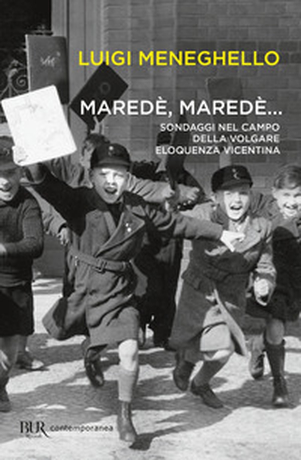 Maredè, maredè... Sondaggi nel campo della volgare eloquenza vicentina - Librerie.coop Maredè, maredè... Sondaggi nel campo della volgare eloquenza vicentina - Librerie.coop