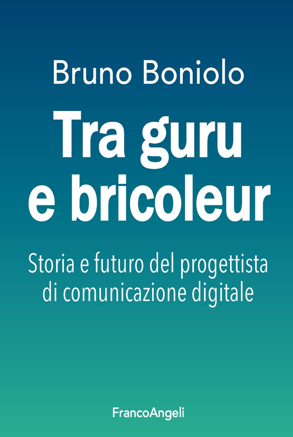 Tra guru e bricoleur - Librerie.coop Tra guru e bricoleur - Librerie.coop