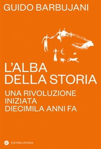L'alba della storia - Librerie.coop