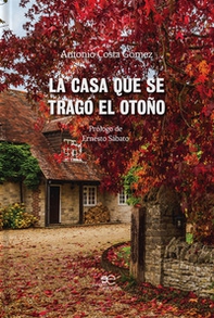 La casa que se tragó el otoño - Librerie.coop