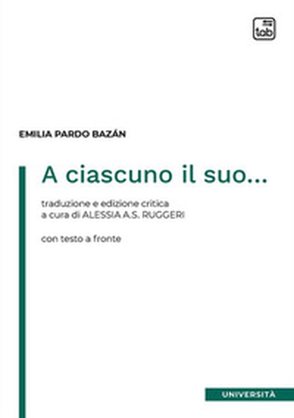 A ciascuno il suo... Testo spagnolo a fronte - Librerie.coop A ciascuno il suo... Testo spagnolo a fronte - Librerie.coop