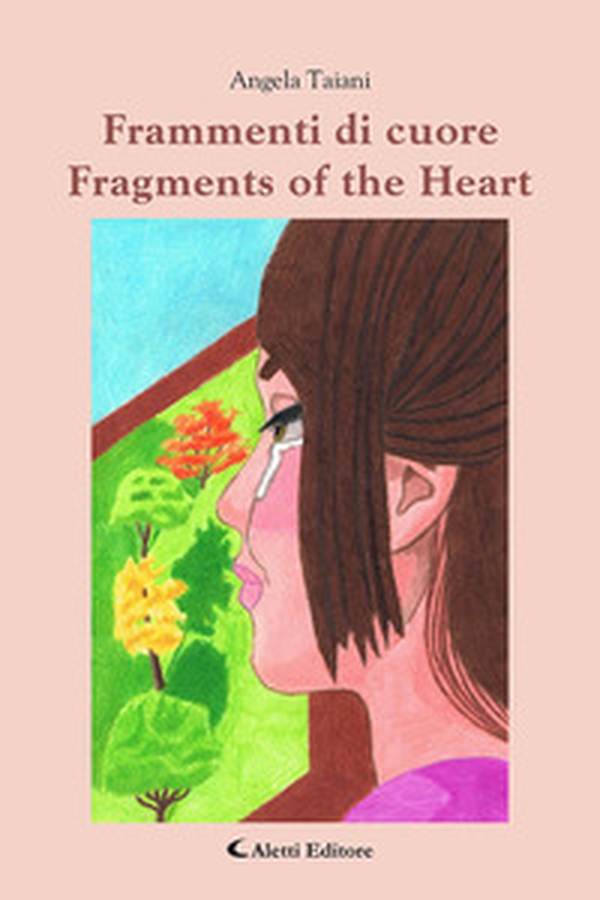 Frammenti di cuore-Fragments of the heart - Librerie.coop Frammenti di cuore-Fragments of the heart - Librerie.coop
