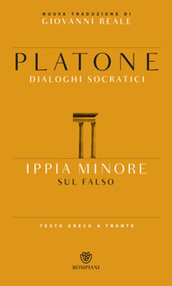 Ippia minore. Sul falso. Testo greco a fronte - Librerie.coop Ippia minore. Sul falso. Testo greco a fronte - Librerie.coop