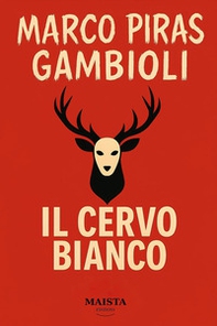 Il cervo bianco - Librerie.coop